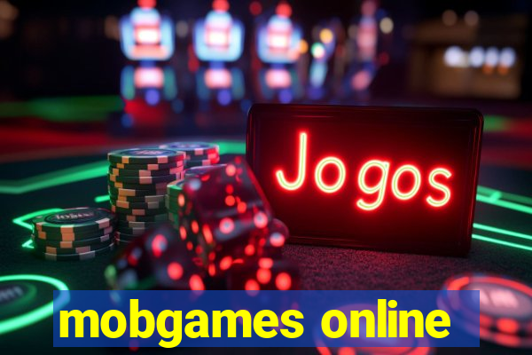 mobgames online